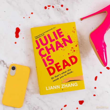 Julie Chan is Dead: 'diabolically fun' Monika Kim - Liann Zhang [KSIĄŻKA]