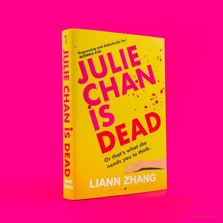 Julie Chan is Dead: 'diabolically fun' Monika Kim - Liann Zhang [KSIĄŻKA]