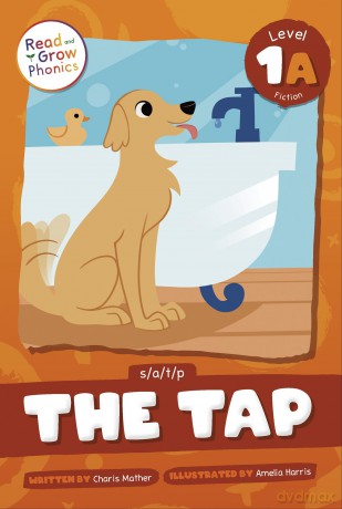The Tap: Level 1a (S/A/T/P) (Read and Grow Phonics, Level 1A Fiction) - Charis Mather [KSIĄŻKA]
