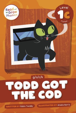 Todd Got the Cod: Level 1c (G/O/C/K) (Read and Grow Phonics, Level 1C Fiction) - Robin Twiddy [KSIĄŻKA]