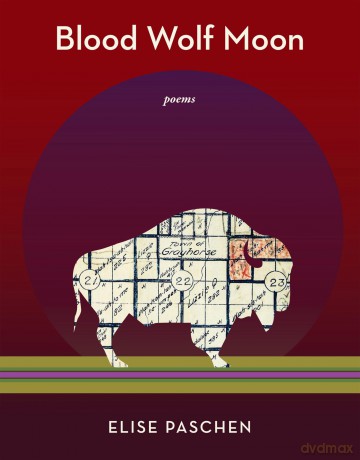 Blood Wolf Moon: Poems - Elise Paschen [KSIĄŻKA]
