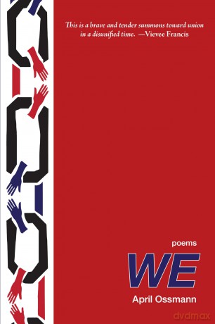 We: Poems - April Ossmann [KSIĄŻKA]