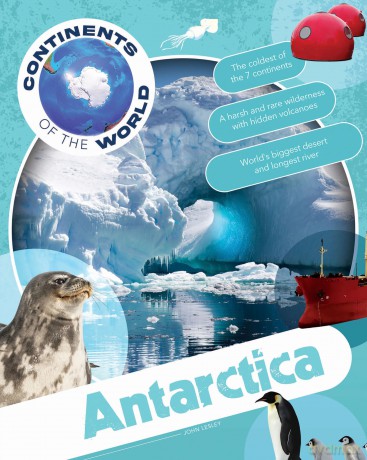 Antarctica (Continents of the World) - John Lesley [KSIĄŻKA]
