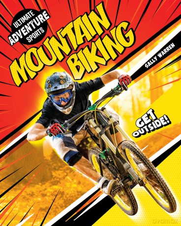 Mountain Biking (Ultimate Adventure Sports) - Sally Warren [KSIĄŻKA]