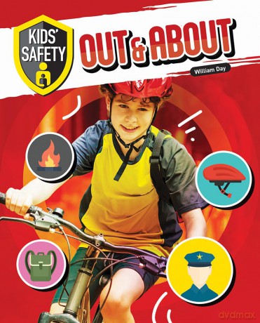 Out and About (Kids' Safety) - William Day [KSIĄŻKA]