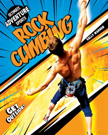 Rock Climbing (Ultimate Adventure Sports) - Sally Warren [KSIĄŻKA]