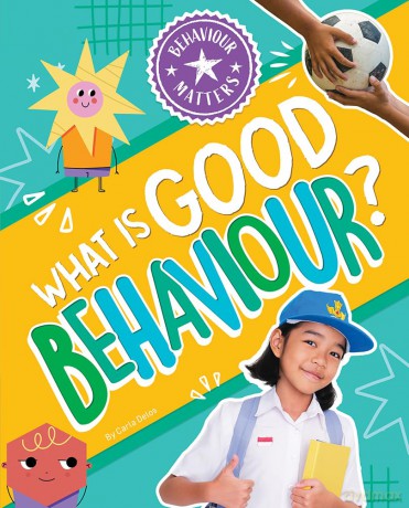 What is Good Behaviour (Behaviour Matters) - Carla Delos [KSIĄŻKA]