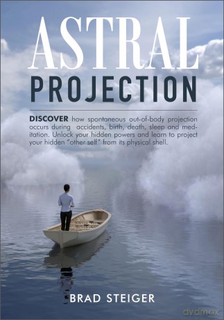 Astral Projection - Brad Steiger [KSIĄŻKA]