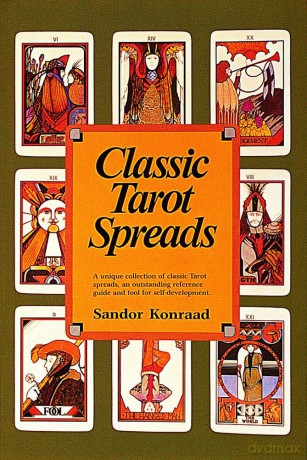 Classic Tarot Spreads - Sandor Konraad [KSIĄŻKA]