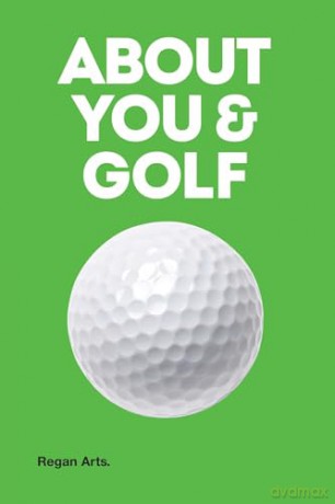 Not About Golf: The Life Changing Joy of Playing The Game - Mike Berland [KSIĄŻKA]