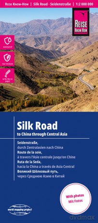 Silk Road - to China through Central Asia: 1:2,000,000 (Waterprrof and Tear Resistant) - Reise Know How [KSIĄŻKA]
