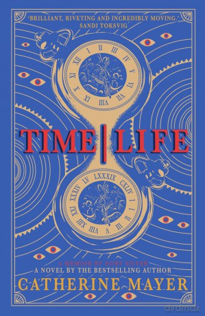Time/Life - Catherine Mayer [KSIĄŻKA]