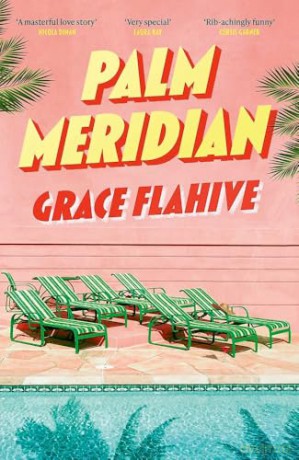 Palm Meridian - Grace Flahive [KSIĄŻKA]