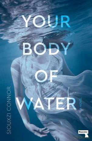 Your Body of Water - Siouxzi Connor [KSIĄŻKA]