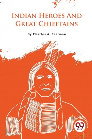 Indian Heroes And Great Chieftains - Double 9 Books [KSIĄŻKA]