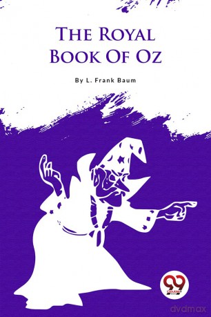The Royal Book Of Oz - Double 9 Books [KSIĄŻKA]