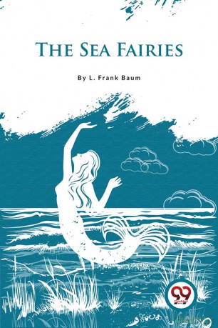 The Sea Fairies - Double 9 Books [KSIĄŻKA]