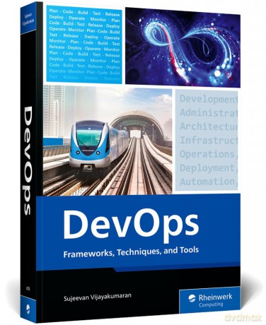 DevOps: Frameworks, Techniques, and Tools - Sujeevan Vijayakumaran [KSIĄŻKA]