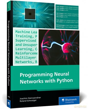 Programming Neural Networks with Python - Joachim Steinwendner [KSIĄŻKA]