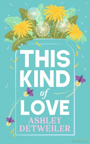 This Kind of Love - Ashley Detweiler [KSIĄŻKA]