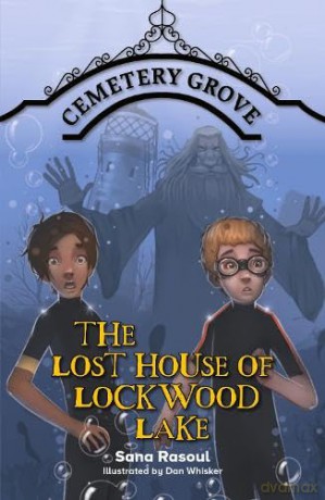 Reading Planet Cosmos - Cemetery Grove 3: The Lost House of Lockwood Lake Saturn/Blue-Red - Sana Rasoul [KSIĄŻKA]