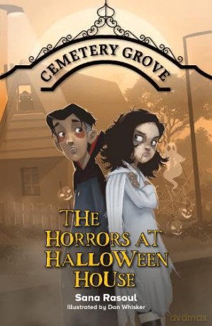 Reading Planet Cosmos - Cemetery Grove 4: The Horrors at Halloween House Supernova/Red+: The Halloween House Supernova/Red+ - Sana Rasoul [KSIĄŻKA]