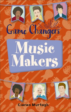 Reading Planet KS2 - Game-Changers: Music-Makers - Level 1: Stars/Lime band (Rising Stars Reading Planet) - Ciaran Murtagh [KSIĄŻKA]