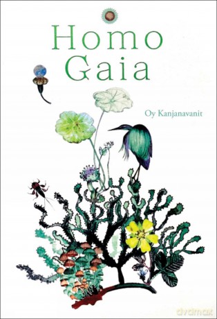 Homo Gaia: Rejoining Earth's Community, Where We Belong - Oy Kanjanavanit [KSIĄŻKA]
