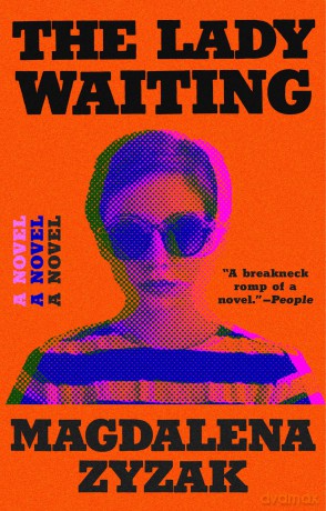 The Lady Waiting: A Novel - Magdalena Zyzak [KSIĄŻKA]