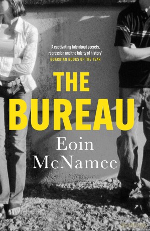 The Bureau: a gritty tale of love and death in Northern Ireland - Eoin McNamee [KSIĄŻKA]