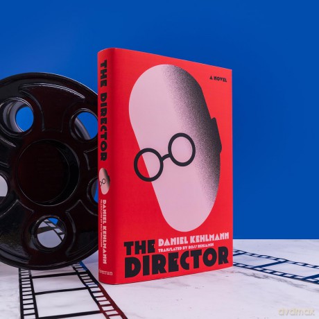 The Director - Daniel Kehlmann [KSIĄŻKA]