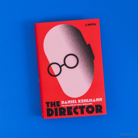 The Director - Daniel Kehlmann [KSIĄŻKA]