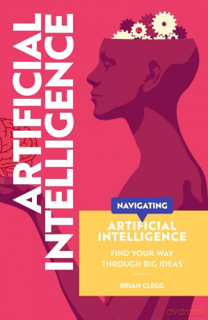 Navigating: Artificial Intelligence - Brian Clegg [KSIĄŻKA]