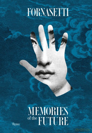 Fornasetti: Memories of the Future - Silvana Annichiarico [KSIĄŻKA]