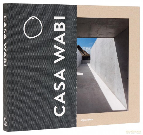 Casa Wabi Revised Edition - Bosco Sodi [KSIĄŻKA]