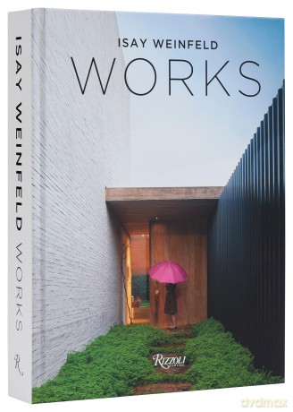 Isay Weinfeld: Works - Isay Weinfeld [KSIĄŻKA]