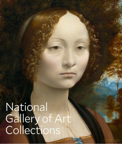 National Gallery of Art: The Collections - National Gallery of Art [KSIĄŻKA]
