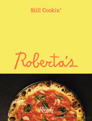 Roberta's: Still Cookin' - Carlo Mirarchi [KSIĄŻKA]