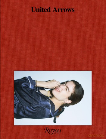 United Arrows: Styling Edition - United Arrows [KSIĄŻKA]