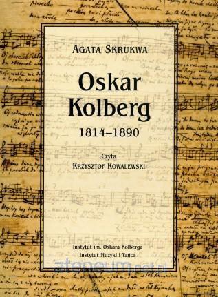 Oskar Kolberg 1814-1890 MP3 [AUDIOBOOK]