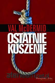 Ostatnie kuszenie - Val McDermid [KSIĄŻKA]