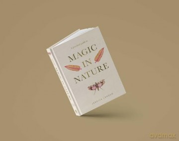 A Practical Guide to Magic in Nature - Jessica Lahoud [KSIĄŻKA]