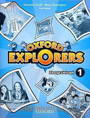 Oxford Explorers 1 WB OXFORD [KSIĄŻKA]