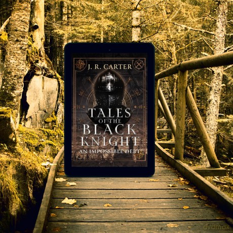 Tales of the Black Knight: An Impossible Debt - J.R Carter [KSIĄŻKA]