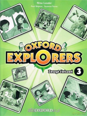 Oxford Explorers 3 WB OXFORD [KSIĄŻKA]