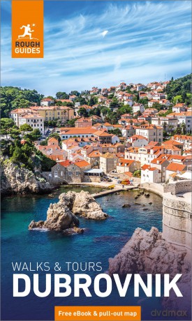 Rough Guides Walks and Tours Dubrovnik: Top 11 Itineraries for Your Trip: Travel Guide with eBook - Rough Guides [KSIĄŻKA]
