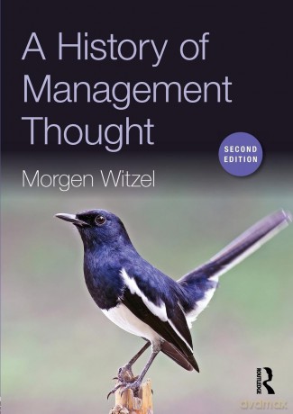 A History of Management Thought - Morgen Witzel [KSIĄŻKA]