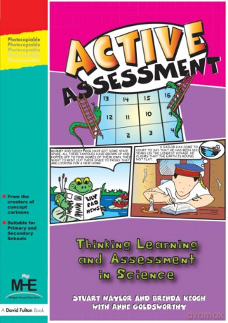 Active Assessment for Science: Thinking, Learning and Assessment in Science - Stuart Naylor [KSIĄŻKA]