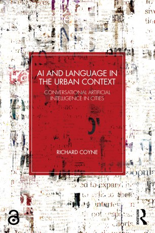 AI and Language in the Urban Context: Conversational Artificial Intelligence in Cities - Richard Coyne [KSIĄŻKA]