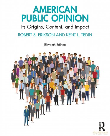 American Public Opinion: Its Origins, Content, and Impact - Robert S. Erikson [KSIĄŻKA]